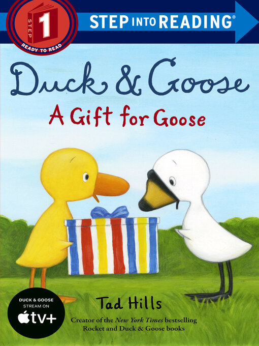 Title details for Duck & Goose, a Gift for Goose by Tad Hills - Wait list